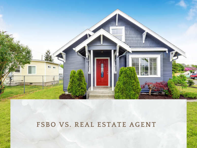 FSBO vs. Real Estate Agent: Which is the Right Choice for You?