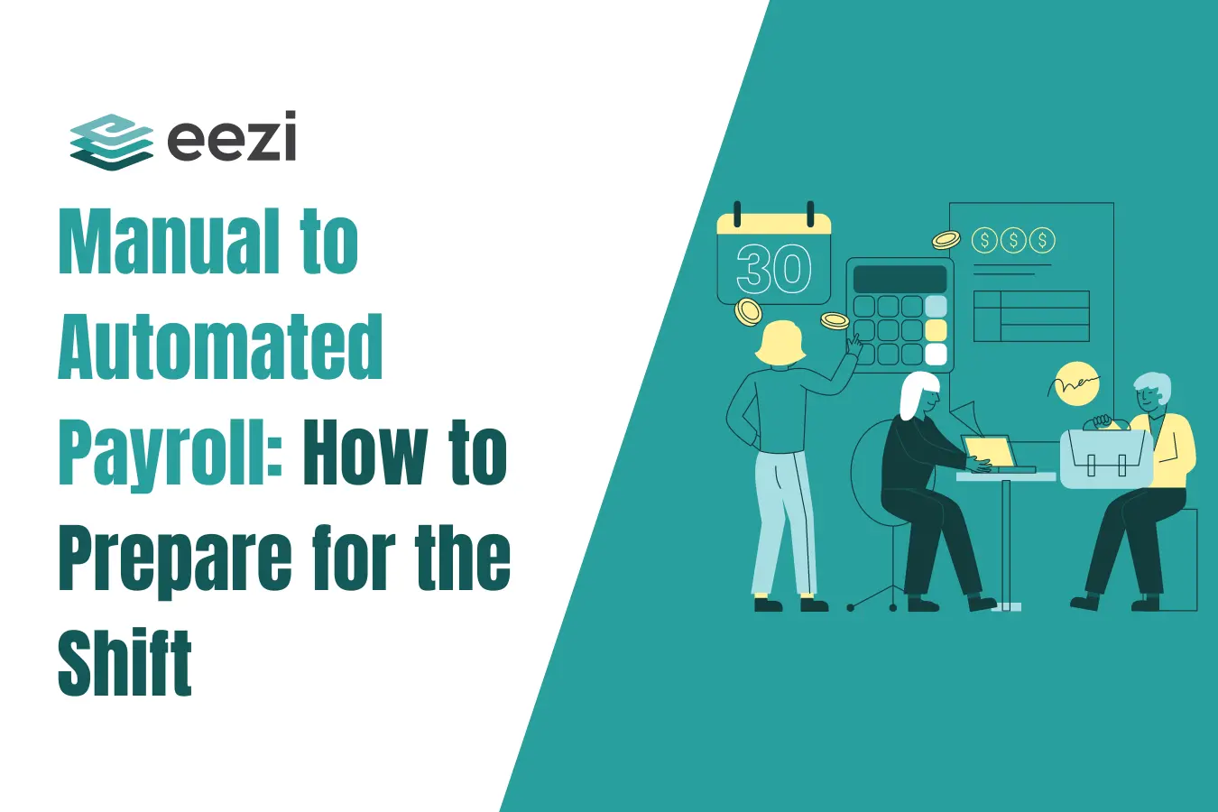 Manual to Automated Payroll: Embracing the Future of Payroll Management