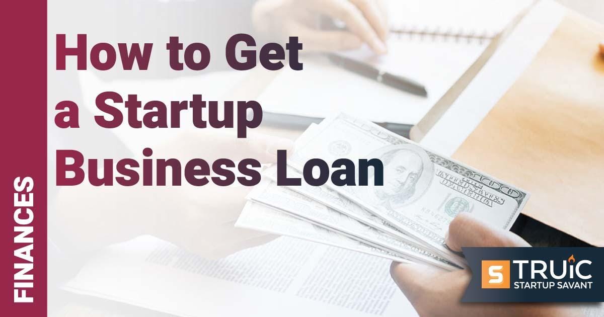 Unlocking Funding: Your Guide to Startup Business Loans