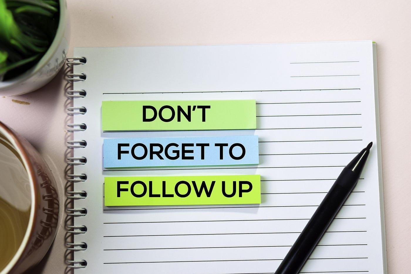 Follow-Up Etiquette:⁢ what⁢ to Do after Submitting Your Application